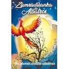 The phoenix and the albatross           {USED}